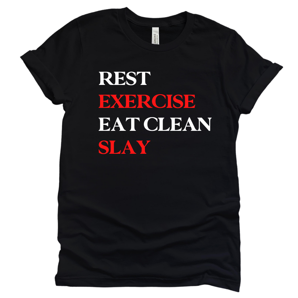 Rest Exercise Eat Clean Lay - Tee