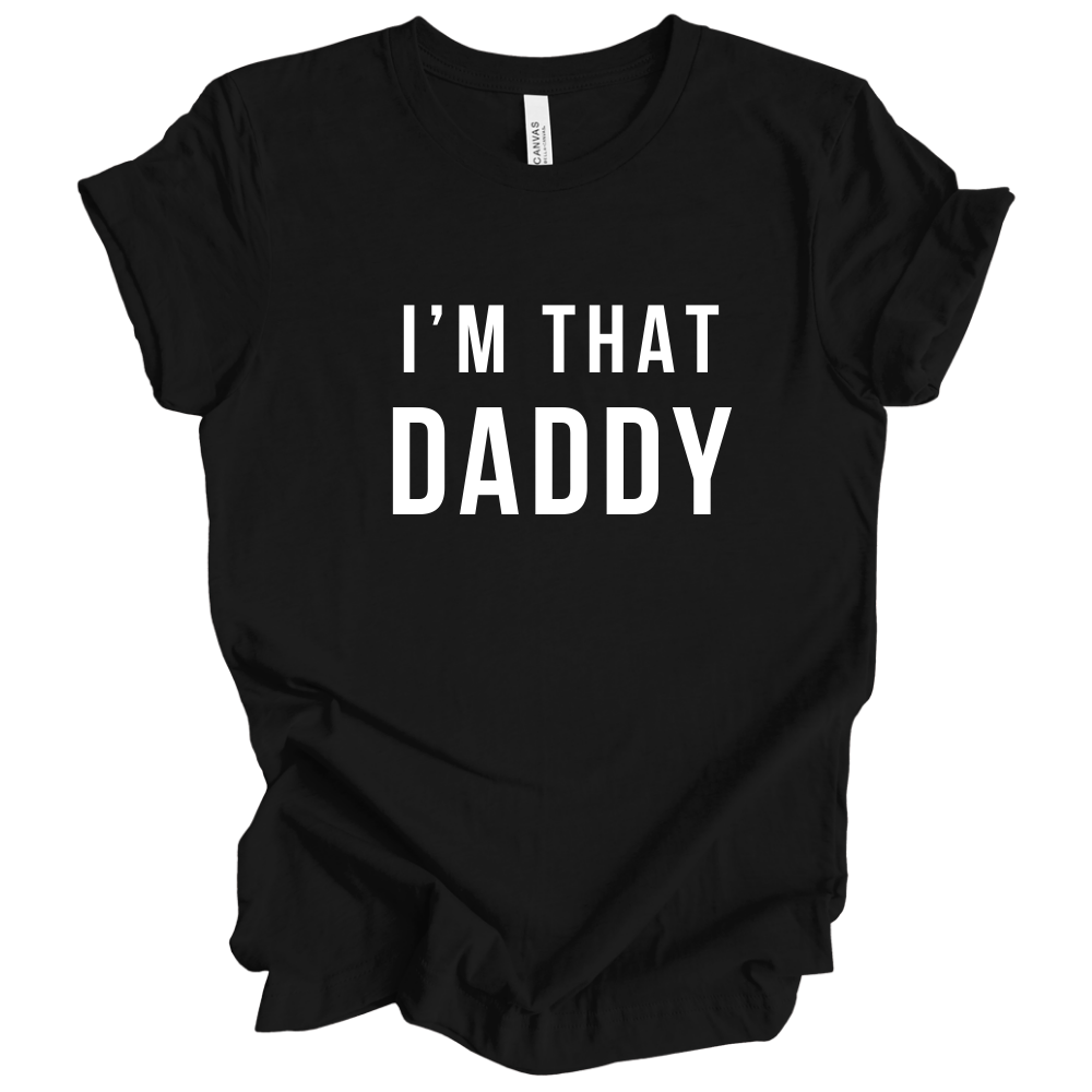I'm That Daddy - Tee