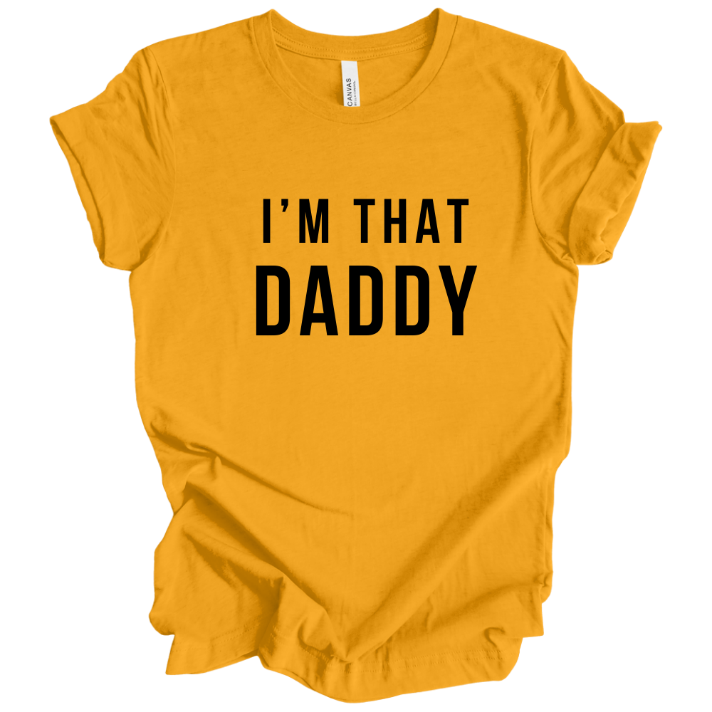 I'm That Daddy Black Text - Tee
