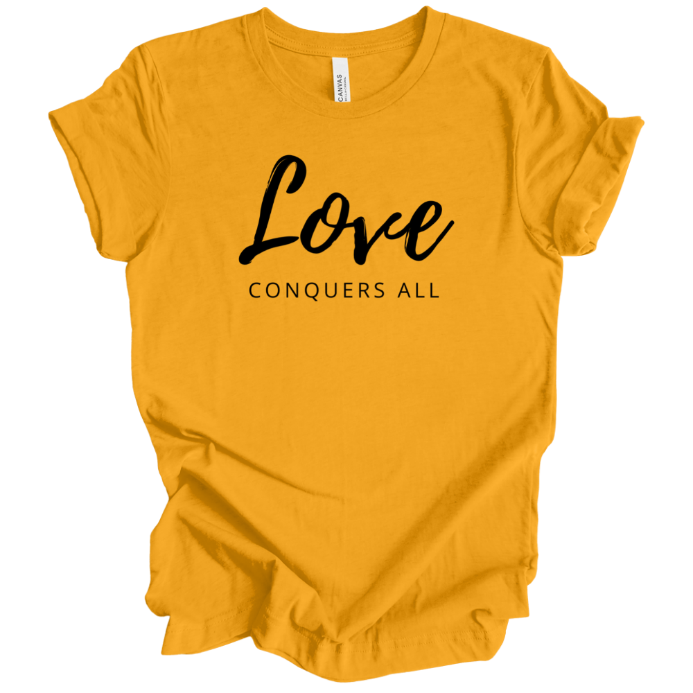 Love Conquers All Black Text - Tee
