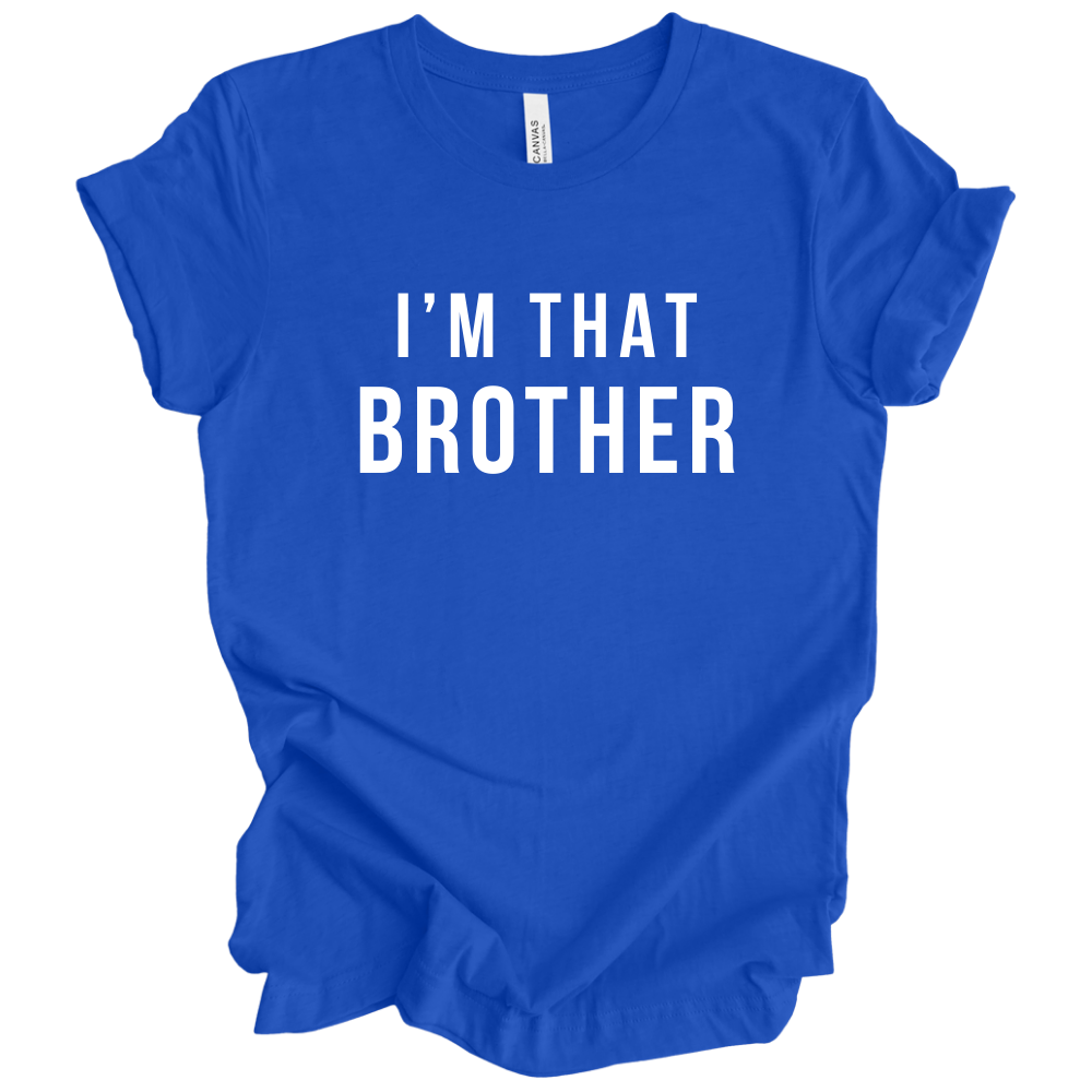 I'm That Brother - Tee